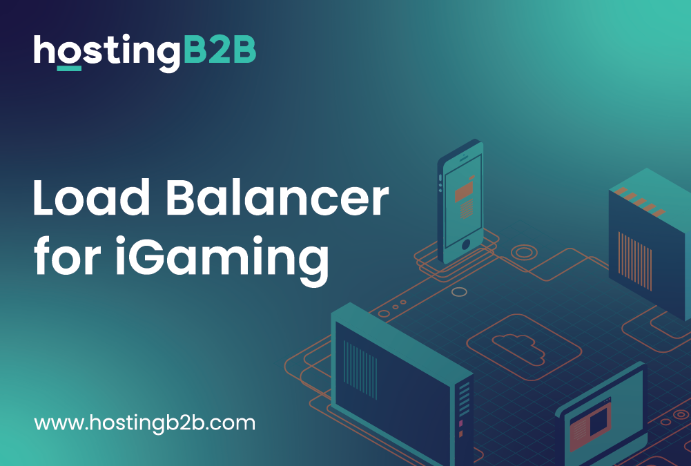 load-balancer-for-igaming-hostingb2b